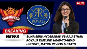 Read more about the article Sunrisers Hyderabad vs Rajasthan Royals Timeline: Head-to-Head History, Match Review & Stats   